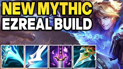 Ezreal Pro Builds for New Mythic Items, Patch 14.9 .